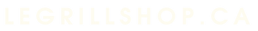 legrillshop.ca